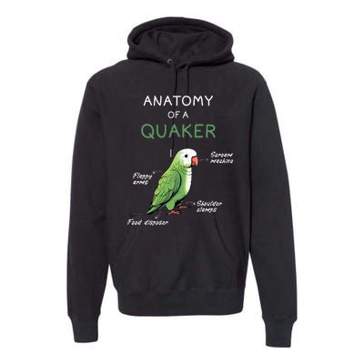 Quaker Funny Anatomy Of A Quaker Parrot Monk Parrot Premium Hoodie