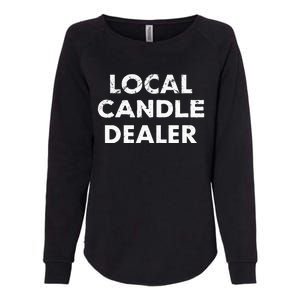 Quote For Candle Makers Candle Making Womens California Wash Sweatshirt