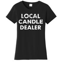 Quote For Candle Makers Candle Making Women's T-Shirt