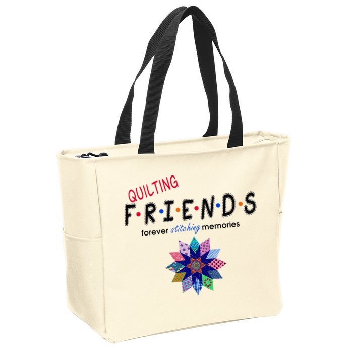 Quilting Friends Forever Stitching Memories Funny Quilting Zip Tote Bag