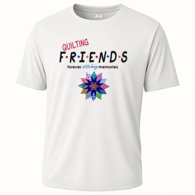 Quilting Friends Forever Stitching Memories Funny Quilting Cooling Performance Crew T-Shirt