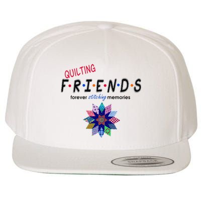 Quilting Friends Forever Stitching Memories Funny Quilting Wool Snapback Cap