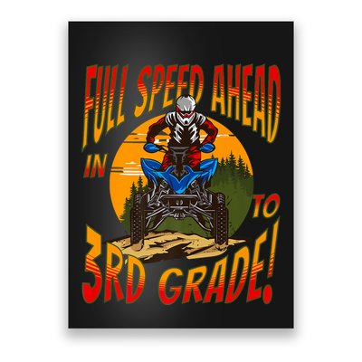 Quad Full Speed Ahead To 3rd Grade Back To School Happy First Day Of 3rd Grade Poster