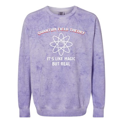 Quantum Field Theory ItS Like Magic Scientist Teacher Colorblast Crewneck Sweatshirt