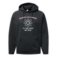 Quantum Field Theory ItS Like Magic Scientist Teacher Performance Fleece Hoodie