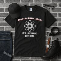 Quantum Field Theory ItS Like Magic Scientist Teacher Tall T-Shirt