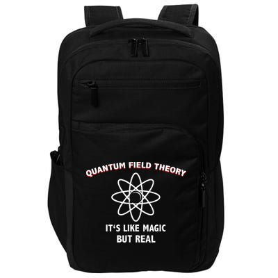 Quantum Field Theory ItS Like Magic Scientist Teacher Impact Tech Backpack