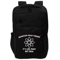 Quantum Field Theory ItS Like Magic Scientist Teacher Impact Tech Backpack