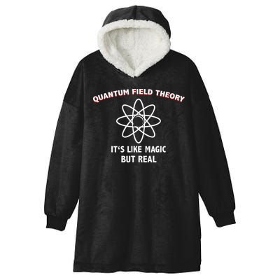 Quantum Field Theory ItS Like Magic Scientist Teacher Hooded Wearable Blanket