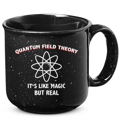 Quantum Field Theory ItS Like Magic Scientist Teacher 15oz Campfire Ceramic Mug