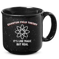 Quantum Field Theory ItS Like Magic Scientist Teacher 15oz Campfire Ceramic Mug