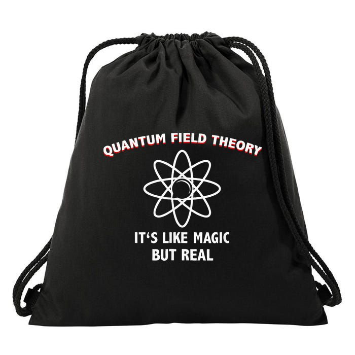 Quantum Field Theory ItS Like Magic Scientist Teacher Drawstring Bag