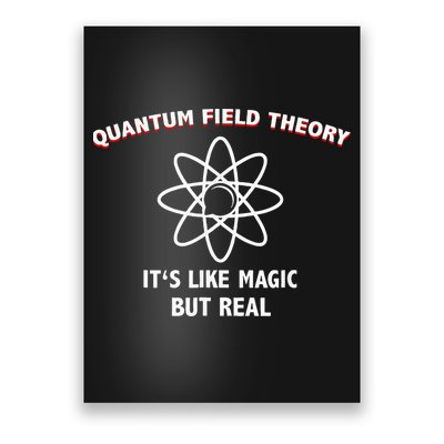 Quantum Field Theory ItS Like Magic Scientist Teacher Poster