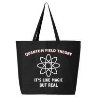 Quantum Field Theory ItS Like Magic Scientist Teacher 25L Jumbo Tote