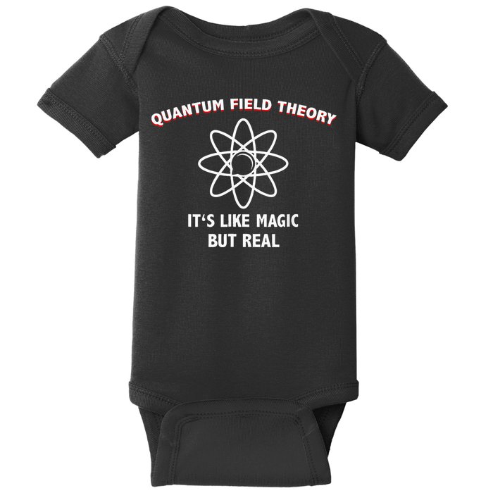 Quantum Field Theory ItS Like Magic Scientist Teacher Baby Bodysuit