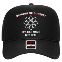 Quantum Field Theory ItS Like Magic Scientist Teacher Trucker Hat