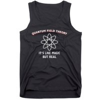 Quantum Field Theory ItS Like Magic Scientist Teacher Tank Top