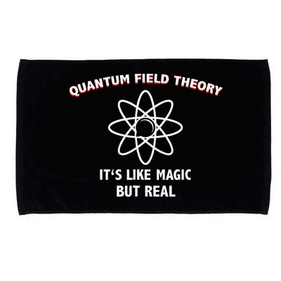 Quantum Field Theory ItS Like Magic Scientist Teacher Microfiber Hand Towel