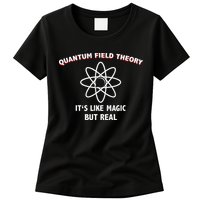 Quantum Field Theory ItS Like Magic Scientist Teacher Womens T-Shirt