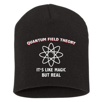 Quantum Field Theory ItS Like Magic Scientist Teacher Short Acrylic Beanie