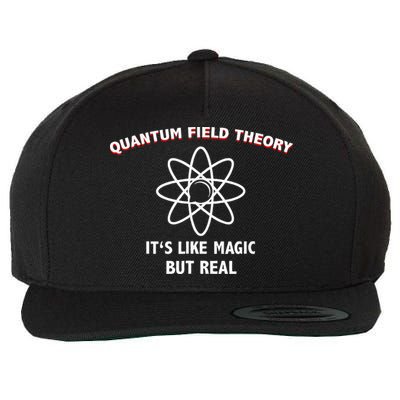 Quantum Field Theory ItS Like Magic Scientist Teacher Wool Snapback Cap
