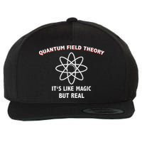 Quantum Field Theory ItS Like Magic Scientist Teacher Wool Snapback Cap