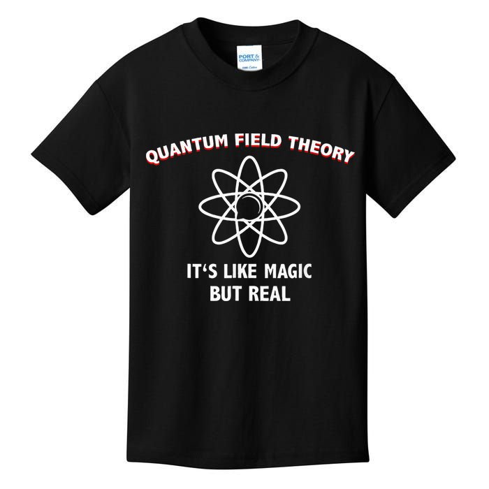Quantum Field Theory ItS Like Magic Scientist Teacher Kids T-Shirt