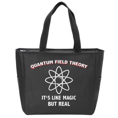 Quantum Field Theory ItS Like Magic Scientist Teacher Zip Tote Bag