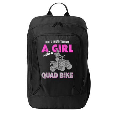 Quad Four Wheeler Never Underestimate A Girl 4 Wheeler City Backpack