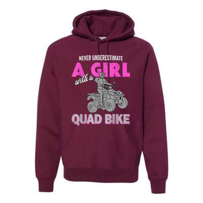 Quad Four Wheeler Never Underestimate A Girl 4 Wheeler Premium Hoodie