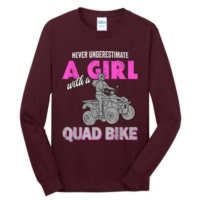 Quad Four Wheeler Never Underestimate A Girl 4 Wheeler Tall Long Sleeve T-Shirt