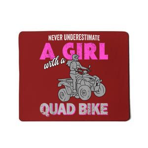 Quad Four Wheeler Never Underestimate A Girl 4 Wheeler Mousepad