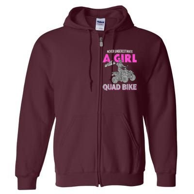 Quad Four Wheeler Never Underestimate A Girl 4 Wheeler Full Zip Hoodie