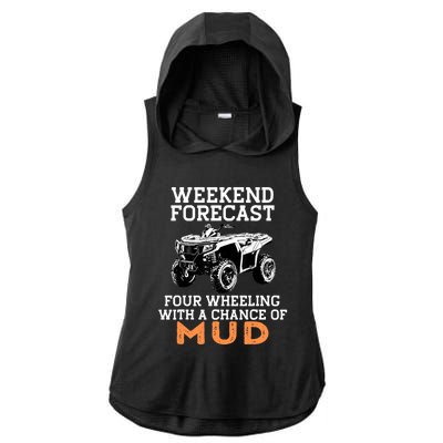 Quad Four Wheeler Weekend Forecast Mud 4 Wheeler Ladies PosiCharge Tri-Blend Wicking Draft Hoodie Tank