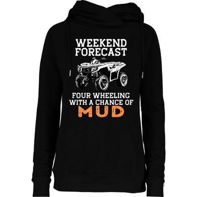 Quad Four Wheeler Weekend Forecast Mud 4 Wheeler Womens Funnel Neck Pullover Hood