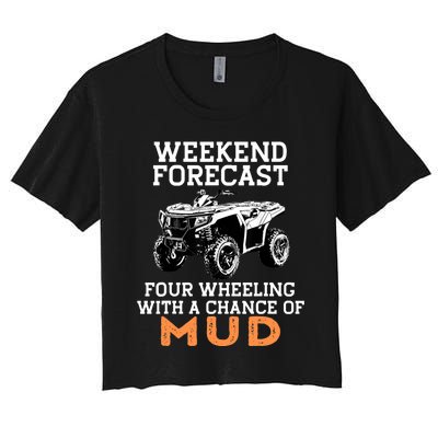 Quad Four Wheeler Weekend Forecast Mud 4 Wheeler Women's Crop Top Tee