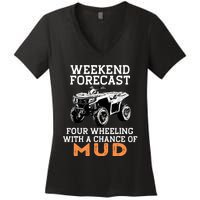 Quad Four Wheeler Weekend Forecast Mud 4 Wheeler Women's V-Neck T-Shirt