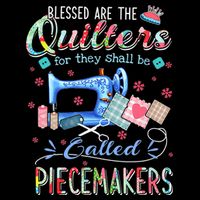 Quilting Gift Blessed Are The Quilters For They Shall Be Performance Shirt