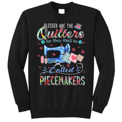 Quilting Gift Blessed Are The Quilters For They Shall Be Sweatshirt