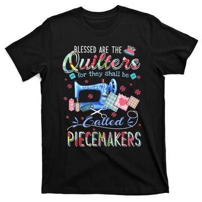 Quilting Gift Blessed Are The Quilters For They Shall Be T-Shirt