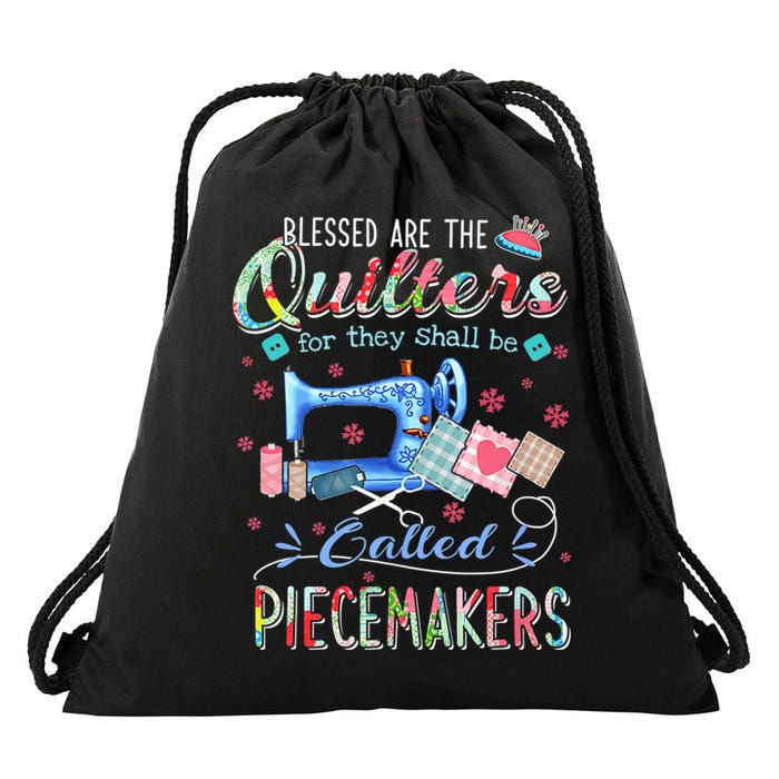 Quilting Gift Blessed Are The Quilters For They Shall Be Drawstring Bag