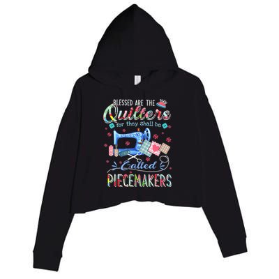 Quilting Gift Blessed Are The Quilters For They Shall Be Crop Fleece Hoodie