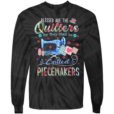 Quilting Gift Blessed Are The Quilters For They Shall Be Tie-Dye Long Sleeve Shirt