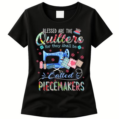 Quilting Gift Blessed Are The Quilters For They Shall Be Womens T-Shirt