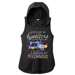 Quilting Great Gift Blessed Are Piecemakers Cool Gift For Quilters Gift Ladies PosiCharge Tri-Blend Wicking Draft Hoodie Tank