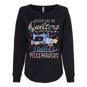 Quilting Great Gift Blessed Are Piecemakers Cool Gift For Quilters Gift Womens California Wash Sweatshirt