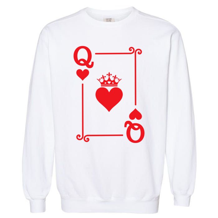 Queen Hearts Card Costume Playing Cards Queen Of Hearts Garment-Dyed Sweatshirt