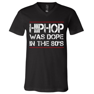 Quote Hiphop Was Dope In The 80s Gangster V-Neck T-Shirt