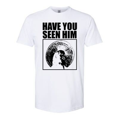 Quotes Have You Seen Him Softstyle® CVC T-Shirt