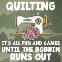 Quilting Its All Fun And Games Until The Bobbin Runs Out Gift Legacy Tie Dye Trucker Hat